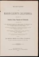 History of Marin County, California; Including Its Geography, Geology, Topography and Climatography; Together with a Full and Particular Record of the Mexican Grants...Separate Histories of Bolinas, Nicasio, Novato, Point Reyes, San Antonio, San Rafael, S