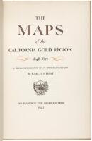 The Maps of the California Gold Region, 1848-1857: A Biblio-Cartography of an Important Decade