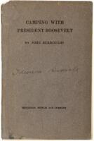 Camping with President Roosevelt - Signed by Theodore Roosevelt