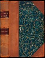 The Island World of the Pacific: Being the Personal Narrative and Results of Travel Through the Sandwich or Hawaiian Islands, and Other Parts of Polynesia