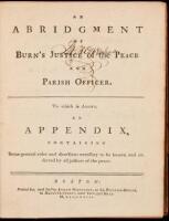 An Abridgment of Burn's Justice of the Peace and Parrish Officer...