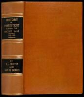 The Military and Civil History of Connecticut During the War of 1861-65