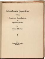 Miscellanea Japonica: Being Occasional Contributions to Japanese Studies. Volumes 1 & 2