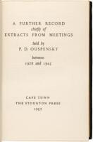 A further record chiefly of extracts from meetings held by P.D. Ouspensky between 1928 and 1945