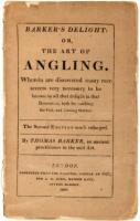 Barker's Delight: Or, The Art of Angling.