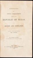 Memoranda and Official Correspondence Relating to the Republic of Texas, Its History and Annexation. Including a Brief Autobiography of the Author