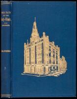 The Adventures of a Forty-Niner: An Historic Description of California, with Events and Ideas of San Francisco and Its People in Those Early Days