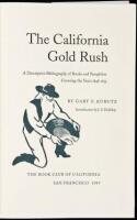 The California Gold Rush: A Descriptive Bibliography of Books and Pamphlets Covering the Years 1848-1853