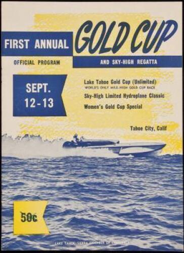 First Annual Gold Cup and Sky-High Regatta. Official Program Sept. 12-13 (wrapper title)