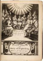 THEOLOGIA EKLEKTIKE: A Discourse of The Liberty of Prophesying: Shewing the Unreasonablenes of prescribing to other mens Faith, and the Iniquity of persecuting differing opinions. [With] A Discourse Concerning Prayer Ex tempore, or, By Pretense of the Spi