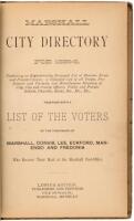 Marshall City Directory for 1885-6, Containing an Alphabetically Arranged List of Business Firms and Private Citizens...Together With a List of the Voters of the Townships of Marshall, Convis, Lee, Eckford, Marengo and Fredonia...