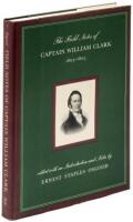 The Field Notes of Captain William Clark 1803-1805