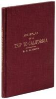 Journal of a Trip to California: Across the Continent from Weston, Mo., to Weber Creek, Cal. in the Summer of 1850
