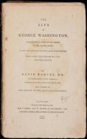 The Life of George Washington, Commander in the Chief of the Armies of the United States in the War Which Established their Independence; and First President of the United States