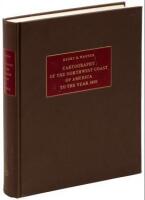 The Cartography of the Northwest Coast of America to the Year 1800