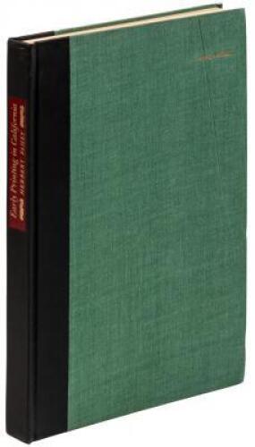 Early Printing in California: From Its Beginning in the Mexican Territory to Statehood, September 9, 1850