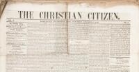 “The Christian Citizen”, Vol. 1, Nos. 2–45, Jan.13 – Nov. 9, 1844