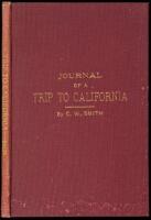 Journal of a Trip to California: Across the Continent from Weston, Mo., to Weber Creek, Cal. in the Summer of 1850