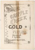 The Cripple Creek Gold Field. Placers. Lodes. Illustrated.