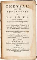 Chrysal: Or, The Adventures of a Guinea. With Views of Several Striking Scenes,...in America, England, Holland, Germany, and Portugal