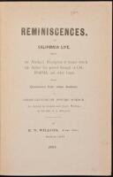 Reminiscences of California Life. Being An Abridged Description of Scenes which the Author has passed through in California, and other Lands. With Quotations from other Authors. A Short Lecture on Psychic Science. An Article on Church and State: Written b