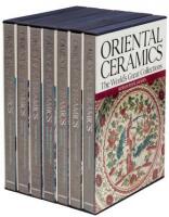 The World's Great Collections: Oriental Ceramics - Seven volumes from the series