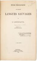 Etudes Philologiques Sur Quelques Langues Sauvages de L'Amerique. Par N.O. Ancien Missionnaire