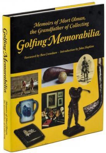 Golfing Memorabilia: Memoirs of Mort Olman, the Grandfather of Collecting