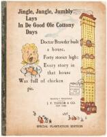 Jingle, Jangle, Jumbly Lays In De Good Old Cottony Days: Amusing Southern Folk-Lore Songs, Street Vendor's Cries and Darky Rhymes of the South - Combined Sense and Nonsense