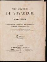 Aide-Mémoire du Voyageur, ou Questions Relatives a la Géographie Physique et Politique, a l'Industrie et aux Beaux-Arts, Etc. a l'Usage des Personnes qui Veulent Utiliser Leurs Voyages, ou Acquérir la Connaissance Exacte du Pays Qu'elles Habitent - Tablea