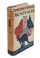 Undiscovered Australia: Being an Account of an Expedition to Tropical Australia to Collect Specimens of the Rare Native Fauna for the British Museum, 1923-1925