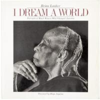 I Dream A World, Portraits of Black Women Who Changed America- inscribed by Maya Angelou