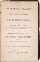 Before Dred Scott: Abolitionist tried for aiding slave escape- The Case of Passmore Williamson