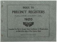 Index to the Precinct Registers. Tuolomne County, Cal. 1920
