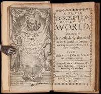 A briefe description of the whole world. Wherein is particularly described all the monarchies, empires and kingdoms of the same, with their academies. As also, their severall titles and scituations thereunto adjoyning. Written by the most Reverend Father 