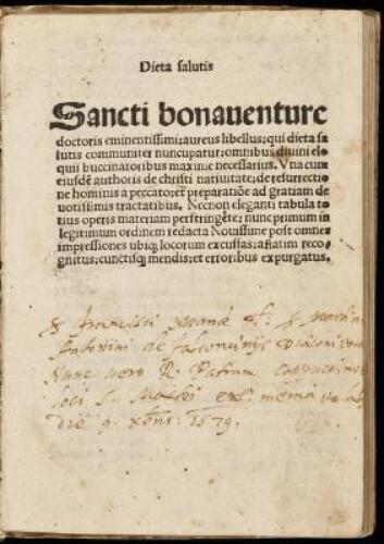 Dieta salutis Sancti Bonauenture doctoris eminentissimi: aureus libellus: qui dieta salutis communiter nuncupatur:...