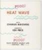 Heat Wave - One of about 20 review copies - 3