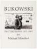 Bukowski: 24 Photographs, 1977-1987 - signed by Bukowski