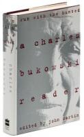 Run With the Hunted: A Charles Bukowski Reader. - Inscribed to Michael Montfort