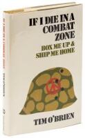 If I Die in a Combat Zone Box Me Up and Ship Me Home