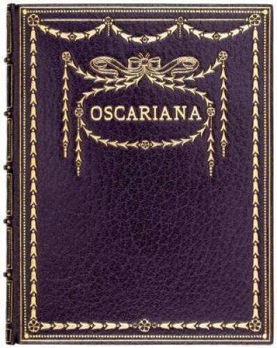 Oscariana - one of 20 copies on Japan vellum and bound by Sangorski & Sutcliffe