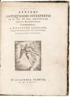 Syriani antiquissimi interpretis in II. XII. et XIII. Aristotelis libros metaphysices commentarius, a Hieronymo Bagolino, Praestantissimo philosopho, Latinitate donatus