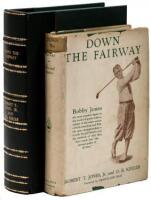 Down the Fairway: The Golf Life and Play of Robert T. Jones, Jr.