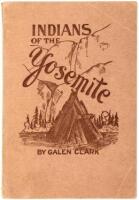 Indians of Yosemite Valley and Vicinity. Their History, Customs and Traditions