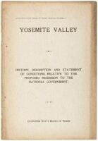 Yosemite Valley: History, Description and Statement of Condition Relative to the Proposed Recession to the National Government