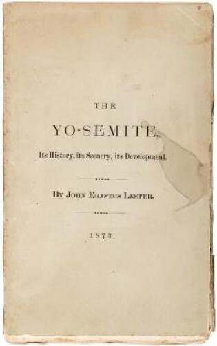 The Yo-Semite; Its History, Its Scenery, Its Development