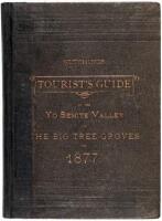 Hutchings' Tourist's Guide to the Yo Semite Valley and the Big Tree Groves for the Spring and Summer