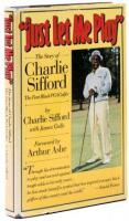Just Let Me Play: The Story of Charlie Sifford, the First Black PGA Golfers
