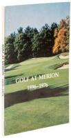 Golf at Merion 1896-1976