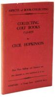 Collecting Golf Books 1743-1938: Aspects of Book Collecting